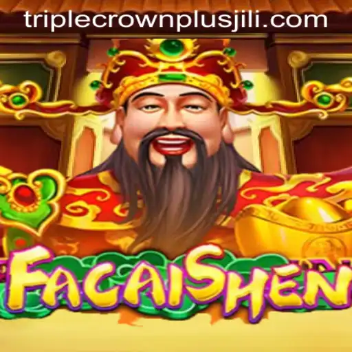 Exploring the Exciting World of FaCaiShen: A Look into the TRIPLE CROWN PLUS Game