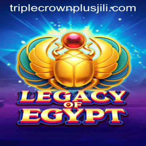 A Deep Dive into LegacyOfEgypt and the Exciting TRIPLE CROWN PLUS Feature