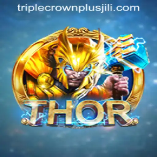 Unleashing the Power of 'THOR': Dive into the Ultimate Gaming Experience with TRIPLE CROWN PLUS
